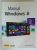 MANUAL DE WINDOWS 8 PENTRU : DESKTOP ...SKYDRIVE de KATHERINE MURRAY , 2010 , PREZINTA  URME DE UZURA