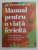 MANUAL PENTRU O VIATA FERICITA de DR. SOPHIE MORT , 2022