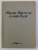 MANUAL PRACTIC DE LIMBA RUSA , CONVERSATII LA ORICE OCAZIE , GRAMATICA , LECTURI , VOCABULAR de H. SACUTEANU , 1944