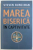 MAREA BISERICA IN CAPTIVITATE de STEVEN RUNCIMAN, 2013