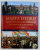 MAREA ISTORIE ILUSTRATA A ROMANIEI SI A REPUBLICII MOLDOVA , VOL. VIII , coordonator IOAN AUREL POP , 2018