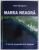 MAREA NEAGRA , O ISTORIE GEOPOLITICA IN IMAGINI de DAN HAZAPARU, 2022