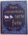 MAREA SI NEMAIVAZUTA CARTE PENTRU FETE de ROSEMARY DAVIDSON , SARAH VINE , 2012