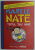 MARELE NATE - TOTUL SAU NIMIC de LINCOLN PEIRCE , 2014