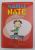 MARELE NATE - UN PUSTI GENIAL de LINCOLN PEIRCE , 2020 , BENZI DESENATE