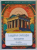 MARILE IMPERII ALE LUMII , LEAGANUL CIVILIZATIEI EUROPENE , ELADA , ROMA SI BIZANTUL de DAN - SILVIU BOERESCU , 2025