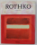 MARK ROTHKO 1903-1970 , PICTURES AS DRAMA by JACOB BAAL TESHUVA , 2003