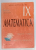 MATEMATICA, MANUAL PENTRU CLASA A IX-A, TRUNCHI COMUN + CURRICULUM DIFERENTIAT de MARIUS BURTEA, GEORGETA BURTEA , 2004