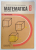 MATEMATICA , MANUAL  PENTRU  CLASA A VIII -A , GEOMETRIE de ION CUCULESCU ....OLIMPIA  POPESCU , 1987