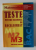 MATEMATICA - TESTE PENTRU EXAMENUL; DE BACALAUREAT , M1. M2 , M3 , coordonatori CRISTIAN ALEXANDRESCU ...ADRIAN TROIE , 2005 - 2006