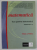 MATEMATICA , TEZE PENTRU MATEMATICA , SEMESTRUL II , CLASA A VIII -A de CARMEN ANGELESCU ...ION TOMESCU , 2008