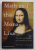 MATH AND MONA LISA - THE ART AND SCIENCE OF LEONARDO DA VINCI by BULENT ATALAY , 2006