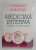 MEDICINA INTERNA PENTRU CADRE MEDII de CORNELIU BORUNDEL, EDITIA A 4-A REV.  2009 * MICI DEFECTE LA 20 DE FILE