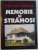 MEMORIE SI STRAMOSI de MIHAI SORIN RADULESCU, 2002