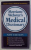 MERRIAM - WEBSTER ' S MEDICAL DICTIONARY , 2006
