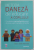METODA DANEZA DE EDUCARE A COPILULUI de JESSICA JOELLE ALEXANDER , CUM ISI EDUCA CEI MAI FERICITI OAMENI DIN LUME COPIII LA SCOALA SI IN FAMILIE , 2020