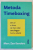 METODA TIMEBOXING , DE CE E BINE SA FACI CATE UN SINGUR LUCRU ODATA de MARC ZAO - SANDERS  , 2024