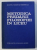 METODICA PREDARII FILOZOFIEI IN LICEU , coordonator CORNELIA GRUNBERG , 1983