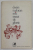 MIC TRATAT DE GLORIE , poezii de DORIN TUDORAN , 1973