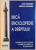 MICA ENCICLOPEDIE A DREPTULUI , ADAGII SI LOCUTIUNI LATINE IN DREPTUL ROMANESC de ION DELEANU , SERGIU DELEANU , 2000