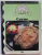 MICROONDE IN CUCINA : CARNE , GUIDE PRATICHE DI CUCINA CON FORNI A MICROONDE , 1990