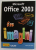 MICROSOFT OFFICE 2003 IN IMAGINI de NANCY D. LEWIS , 2004