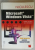 MICROSOFT WINDOWS VISTA by SHELLEY  O 'HARA si RON MANSFIELD , GHID PRACTIC PENTRU INCEPATORI , 2008 , PREZINTA  HALOURI DE APA *