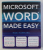 MICROSOFT WORD MADE EASY by ROB HAWKINS , 2011