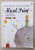 MICUL PRINT de ANTOINE DE SAINT - EXUPERY  , TEXT INTEGRAL CU ILUSTRATIILE AUTORULUI , COLOR , ANII '2000