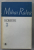 MIHAI RALEA , SCRIERI , VOLUMUL III , 1981