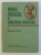 MIHAI VITEAZUL IN CONSTIINTA EUROPEANA , RELATARI SI PRESA , VOLUMUL IV , 1986