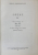 MIHAIL KOGALNICEANU , OPERE , VOLUMUL IV , ORATORIE II 1864 - 1878 , PARTEA A III -A - 1870 - 1874 , text stabilit de GEORGETA PENELEA , 1982