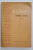 MIHAIL SEBASTIAN - OPERE ALESE , VOLUMUL II : PROZA , ARTICOLE POLITICE SI CRITICE , 1962