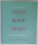 MIND , BODY , SPIRIT , THE COMPLETE GUIDE TO HEALING THERAPIES , ESOTERIC WISDOM AND SPIRITUAL  TRADITIONS by WILLIAM BLOOM ....DAVID PETERS , 2009