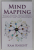 MIND MAPPING , IMPROVE MEMORY , CONCETRATION COMMUNICATION , ORGANIZATION , CREATIVITY , AND TIME MANAGEMENT by KAM KNIGHT , 2012