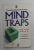 MIND TRAPS - CHNAGE YOUR MIND , CHANGE YOUR LIFE by TOM RUSK and NATALIE RUSK , 1988