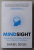 MINDSIGHT  -  TRANSFORM YOU BRAIN WITH THE NEW SCIENCE OF KIDNESS by DANIEL SIEGEL , 2021