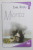 MIORITA  - roman de EMIL RATIU , 2012