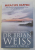 MIRACLES HAPPEN, THE TRANSFORMATIONAL HEALING POWER OF PAST LIFE MEMORIES by BRIAN WEISS, AMY E. WEISS, 2012