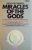 MIRACLES OF THE GODS, A HARD LOOK AT THE SUPERNATURAL de ERICH VON DANIKEN, 1975