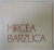 MIRCEA BARZUCA , CATALOG DE EXPOZITIE , ANII '70