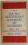 MISCAREA MUNCITOREASCA SI SOCIALISTA DIN TRANSILVANIA 1901 -1921 de I. CICALA , 1976