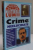 MISTERELE LUMII , CRIME NEELUCIDATE , 1999