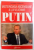 MISTERIOASA  ASCENSIUNE A LUI VLADIMIR PUTIN de PIERRE LORRAIN , 2001