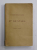 Mme DE STAEL par ALBERT SOREL , COLLECTIONS '' LES GRANDS ECRIVAIN FRANCAIS '' , EDITIE DE INCEPUT DE SECOL XX