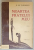 MOARTEA FRATELUI MEU , roman de G.M.VLADESCU , ANII '30