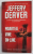 MOARTEA VINE ON LINE de JEFFERY DEAVER , 2014