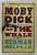 MOBY DICK or THE WHALE by HERMAN MELVILLE , 2017