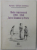 MODA ROMANEASCA 1790-1850  INTRE STAMBUL SI PARIS de ADRIAN - SILVAN IONESCU , 2001
