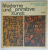 MODERNE UND PRIMITIVE KUNST  ( ARTA MODERNA SI PRIMITIVA  ) , von CHARLES WENTINCK , 1975, TEXT IN LIMBA GERMANA